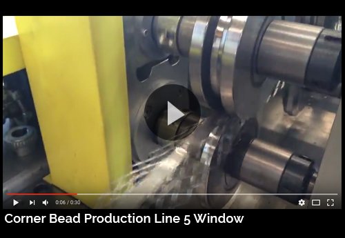 Corner Bead Production Line 5 Window