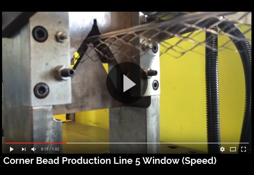 Corner Bead Production Line 5 Window (Speed)