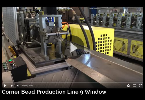 Corner Bead Production Line 9 Window